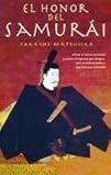 El Honor del Samurai (Spanish Edition)
