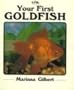 Your First Goldfish (Your First Series)