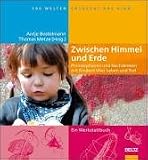 Zwischen Himmel und Erde
