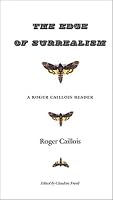 The Edge of Surrealism: A Roger Caillois Reader