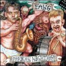 Fang - American Nightmare