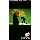 Click here to buy Tribute to John Coltrane.