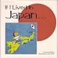 If I Lived in Japan