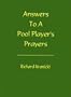 Answers to a Pool Player's Prayers