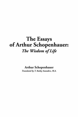 Essays of Arthur Schopenhauer