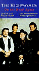 The Highwaymen - On the Road Again The Highwaymen - On the Road Again