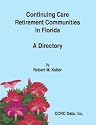 Continuing Care Retirement Communities in Florida: A Directory