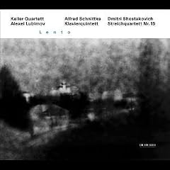 Schnittke - Quintette avec piano / Chostakovitch - Quatuor � cordes n� 15