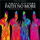 Faith No More - A small victory (Youth Remixes) - Zortam Music