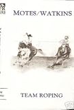 Motes & Watkins Team Roping DVD