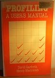 Profiling: A User's Manual