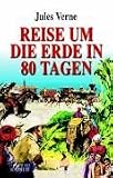 Reise um die Erde in achtzig Tagen.
