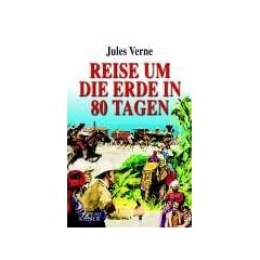 Reise um die Erde in achtzig Tagen.