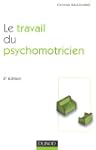 Le travail du psychomotricien