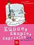 K�sse, K�mpfe, Kapriolen