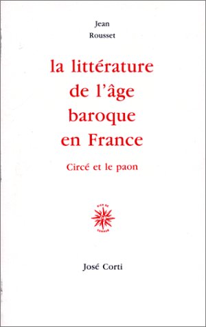 La littérature de l'âge baroque en France