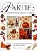 Book The Complete Book of Parties: Celebrations & Special Occasions: A Practical Step-By-Step Guide With over 650 Photographs