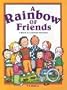 A Rainbow of Friends
