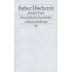 Jo�mis Tisch: Eine j�dische Geschichte: Eine j�dische Geschichte. (Neue Folge, 492) (edition suhrkamp)