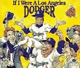 If I Were a Los Angeles Dodger