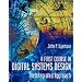 A First Course in Digital Systems Design: An Integrated Approach