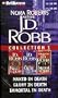 J.D. Robb Collection 1: Naked in Death, Glory in Death, Immortal in Death (In Death Series)