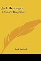 Jack Derringer - A Tale Of Deep Water