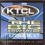 KTCL's Big Adventure Episode VI