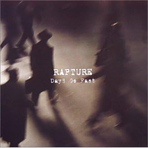 Amazon.co.jp: RAPTURE : DAYS GO FAST - 音楽