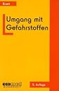 Umgang mit Gefahrstoffen.