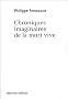 Chroniques imaginaires de la mort vive