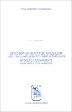 Detection of Hepatitis C Virus-Core & Envelope (E2) Proteins in the Liver: A Tool to Study Patients With Non-A to E Hepatitis (Acta Biomedica Lovansiensa, 261)