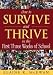 How to Survive and Thrive in the First Three Weeks of School