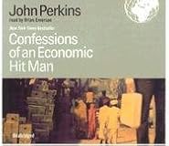 Confessions of an Economic Hit Man