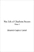 The Life of Charlotte Bronte (Paperback)