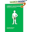 Naked Economics: Undressing the Dismal Science