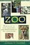 Zoo: Profiles of 102 Zoos, Aquariums, and Wildlife Parks in the United States