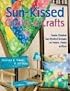 Sun-Kissed Quilts and Crafts: Create Original Sun-Printed Designs on Fabric, Paper and More