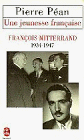 Une jeunesse fran�aise : Fran�ois Mit...