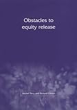 Obstacles to Equity Release