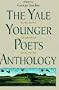 The Yale Younger Poets Anthology (Yale Series of Younger Poets)