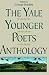 The Yale Younger Poets Anthology (Yale Series of Younger Poets)
