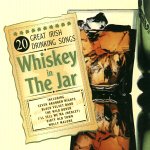 20 Great Irish Drinking Songs: Whiskey in the Jar