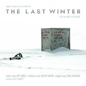 The Last Winter Jeff Grace Anton Sanko