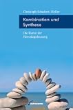Produkt-Bild: Kombination und Synthese: Die  Kunst der Horoskopdeutung