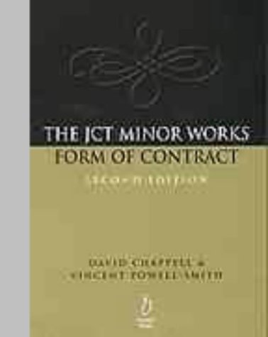 The JCT Minor Works Form of Contract: A Practical Guide