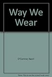 The Way we wear