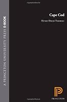 Cape Cod (Writings of Henry D. Thoreau)