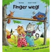 Finger weg! Ein Klipp-Klapp-Buch