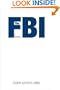 The FBI: A History